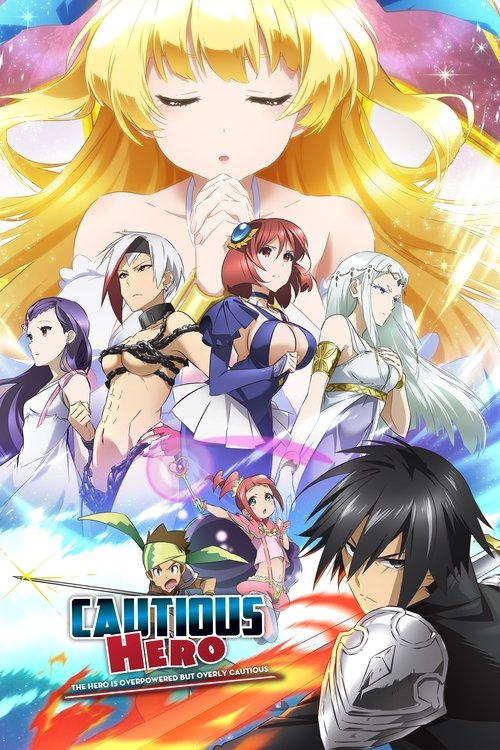 Cautious Hero The Hero Is Overpowered but Overly Cautious