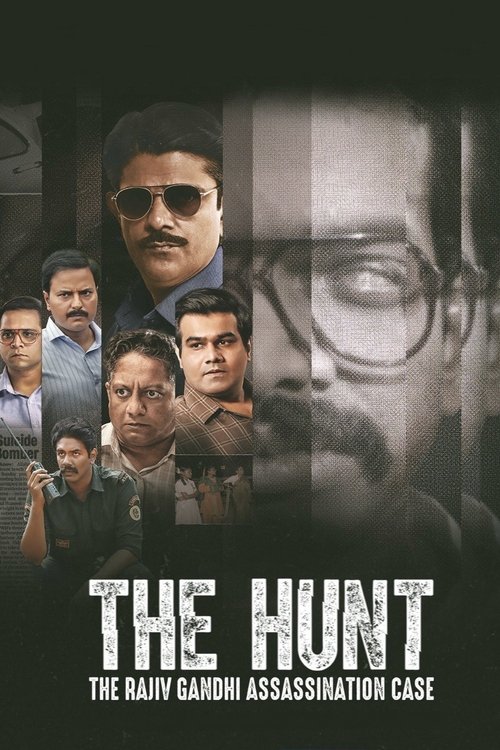 The Hunt The Rajiv Gandhi Assassination Case